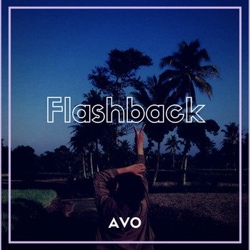 Avo - Flashback