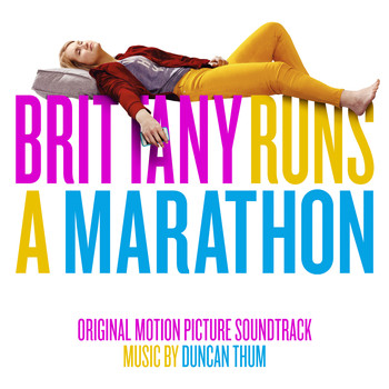 Duncan Thum - Brittany Runs a Marathon (Original Motion Picture Soundtrack)