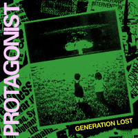 Protagonist - Generation Lost (Explicit)