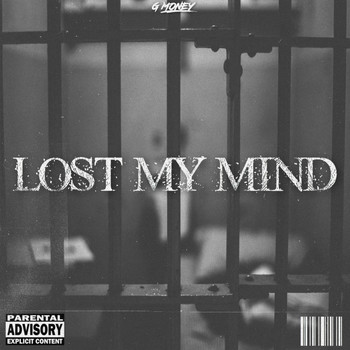 G Money - Lost My Mind (Explicit)