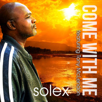 Solex - Come with Me (feat. Tony McLendon)