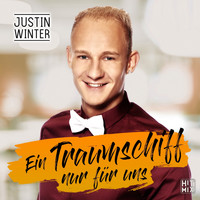 Justin Winter - Ein Traumschiff nur für uns