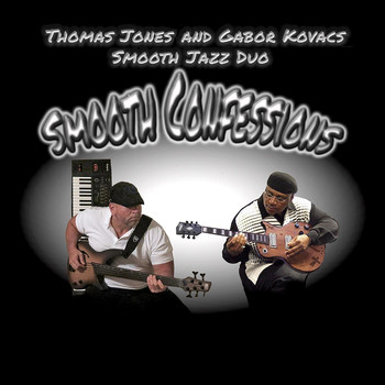Gabor Kovacs & Thomas Jones - Smooth Confessions