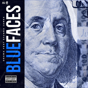 Drama - Blue Faces (feat. Stunna James) (Explicit)