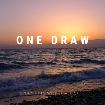 One Draw - Everything Will Be Alright
