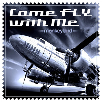 Monkeyland - Come Fly with Me