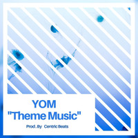Yom - Theme Music (Explicit)