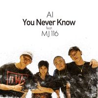 AI, MJ116 - You Never Know