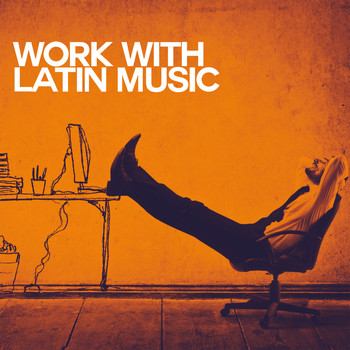 Various Artists - Work with Latin Music