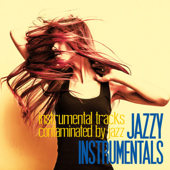 Various Artists - Jazzy Instrumentals (Instrumental Tracks Contaminated by Jazz)