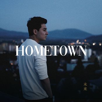 Mirai - HOMETOWN