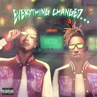 Social House - Everything Changed… (Explicit)