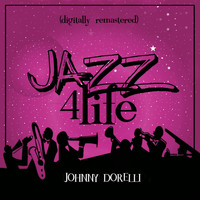 Johnny Dorelli - Jazz 4 Life (Digitally Remastered)