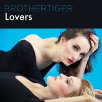 Brothertiger - Lovers