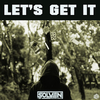 Solven - Let’s Get It
