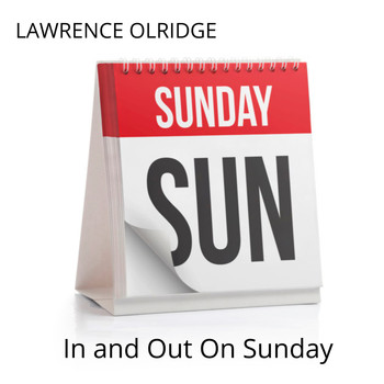 lawrence olridge - In and Out On Sunday
