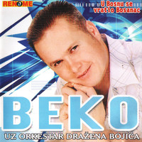 Beko - U Bosnu se vratio Bosanac