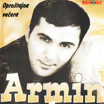 Armin - Oprostajna vecera