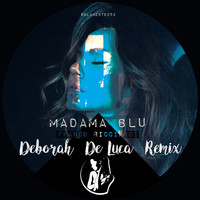 Franco Ricciardi - Madama Blu (Deborah De Luca Remix)