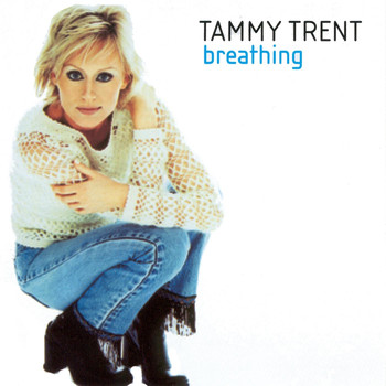 Tammy Trent - Breathing