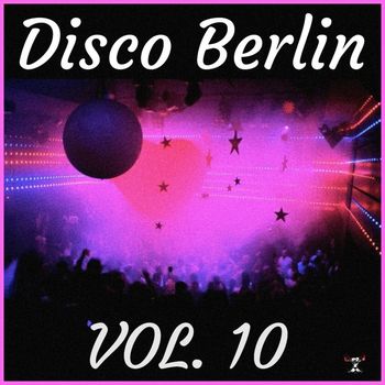 Various Artists - Disco Berlin Vol. 10