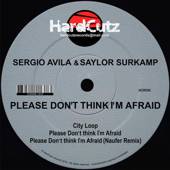SERGIO AVILA, SAYLOR SURKAMP - Please Don't Think I'm Afraid
