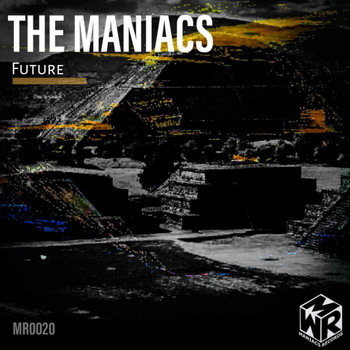 The Maniacs - Future