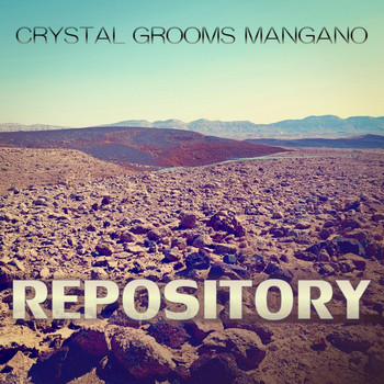 Crystal Grooms Mangano - Repository (Original Soundtrack)
