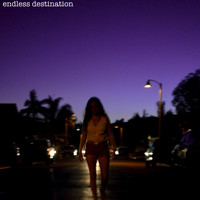 Nicole Hernandez - Endless Destination (Explicit)