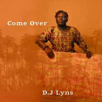 D.J Lyns - Come Over