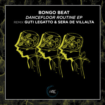 Bongo Beat - Dancefloor Routine EP