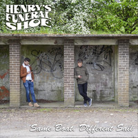 Henry's Funeral Shoe - Same Boat Different Sail