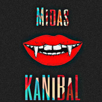 Midas - Kanibal (Explicit)