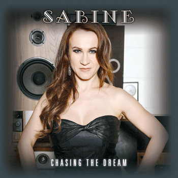 Sabine - Chasing the Dream