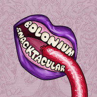 Bolonium - Snacktacular