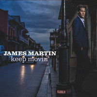 James Martin - Keep Movin'