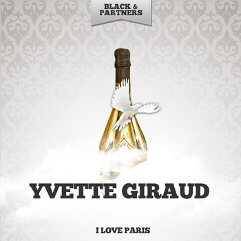 Yvette Giraud - I Love Paris