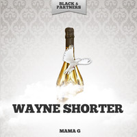 Wayne Shorter - Mama G