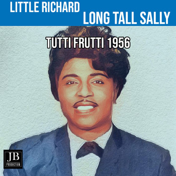 Little Richard - Long Ball Sally Tutti Frutti (1956)