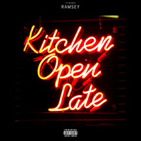 Ramsey - Kitchen Open Late (Explicit)