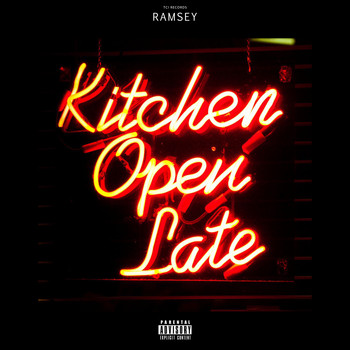 Ramsey - Kitchen Open Late (Explicit)