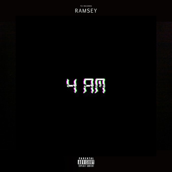 Ramsey - 4am (Explicit)