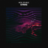Nick Double - Strike
