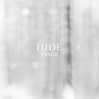 Tamir - Hide (Explicit)