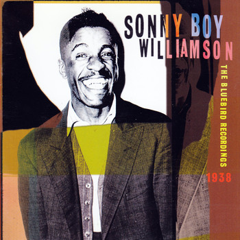 Sonny Boy Williamson - The Bluebird Recordings