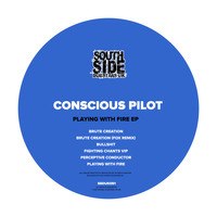 Conscious Pilot - Playing With Fire