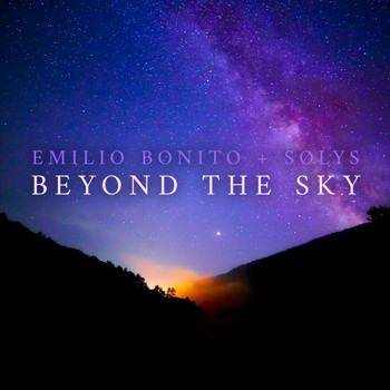 Emilio Bonito, SØLYS - Beyond the Sky
