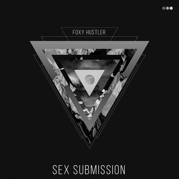 Foxy Hustler - Sex Submission