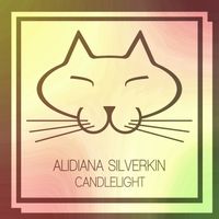 Alidiana Silverkin - Candlelight