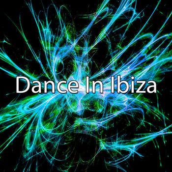 Dance Hits 2014 - Dance in Ibiza